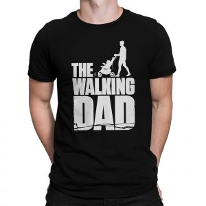 The Walking Dad Happy Parents Day Shirts The walking dead gonna be the walking dad T-shirts