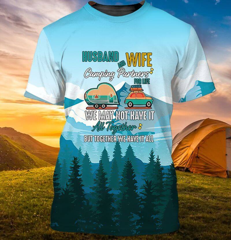 Husband And Wife Camping Graphic T-shirt Husband And Wife Camping Graphic T-shirt couple partners