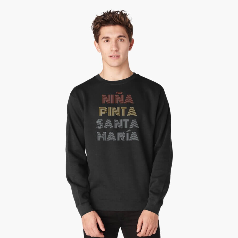 black Niña, Pinta, Santa María Columbus Sweatshirt