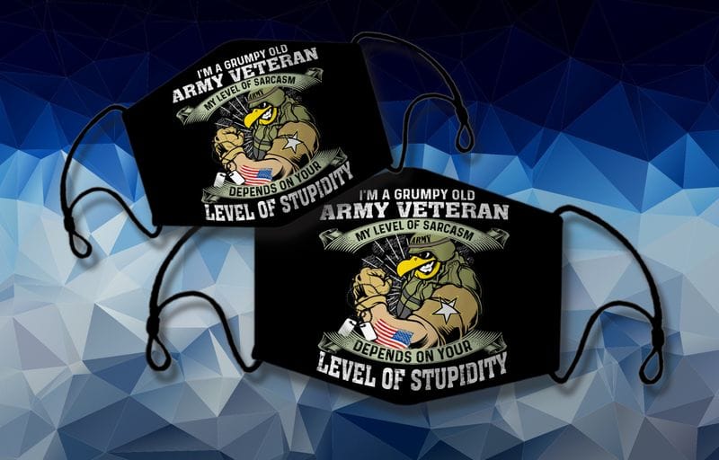 Eagle I'm A Grumpy Old Army Veteran Face Mask
