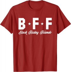 BBF Black Friday Shirts 2021 Best Black Friday Shirts for BBF.