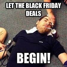 Black Friday puns let deals begin Black Friday puns deals begin
