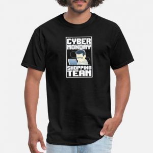 Awesome Cyber Monday Shirts make you delighted
