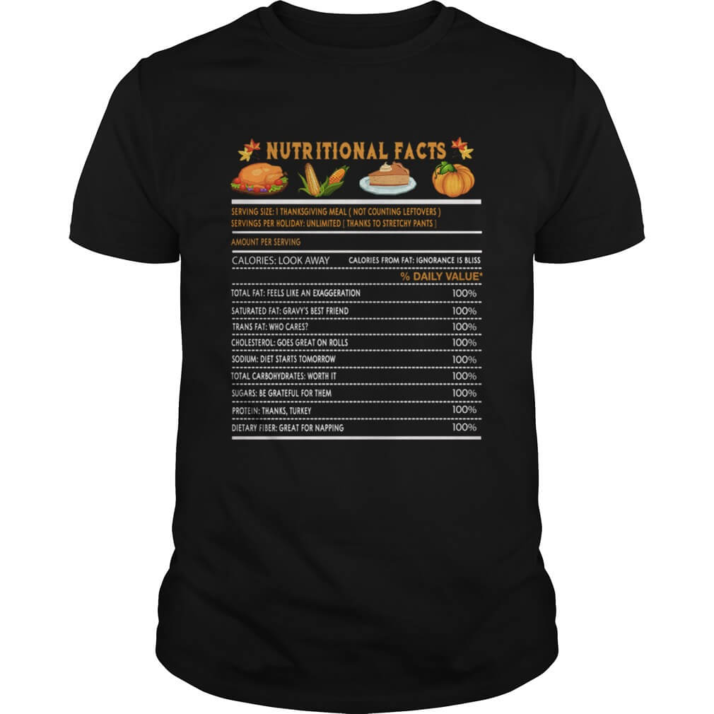 Funny Nutritional Facts Thanksgiving T Shirts Funny Thanksgiving Nutrition Fast Food Vegetables Meal Thanksgiving T Shirts