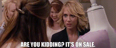 Black Friday Gifs It's on sale Black Friday Gifs Are you kidding It's on sale