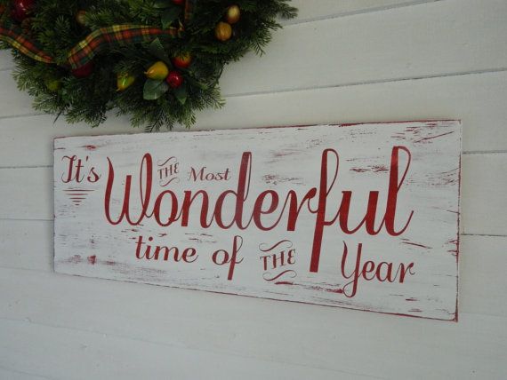 “It’s The Most Wonderful Time Of The Year” Sign
