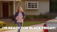 Black Friday Gifs ready for Black Friday Black Friday Gifs I'm ready for Black Friday