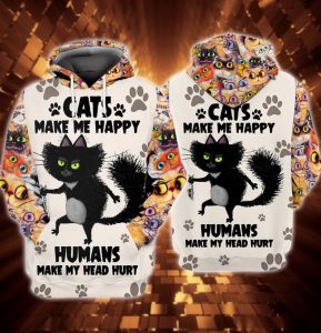 The "Cats make me happy. Humans make my head hurt" hoodie