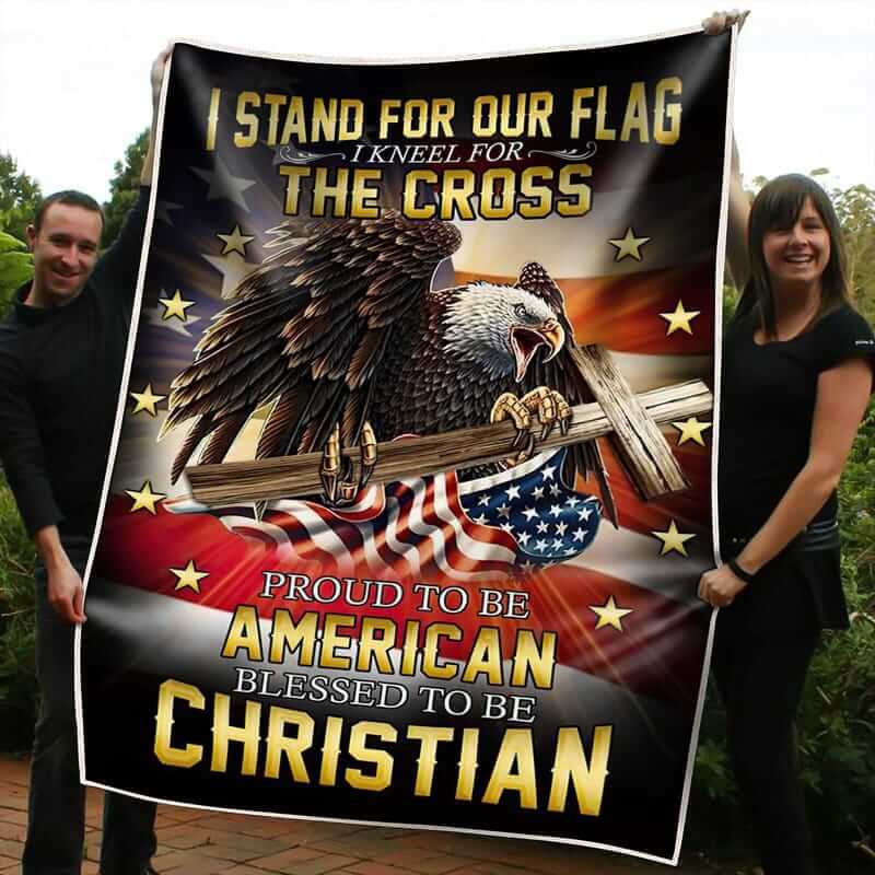 Stand For The Flag Kneel For The Cross Christian Eagle B 106 Blanket