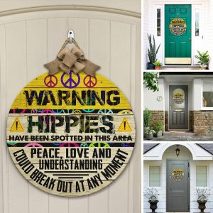 Hippie Round Wooden Signs for every Hippie house Hippie Round Wooden Signs transform your house more special