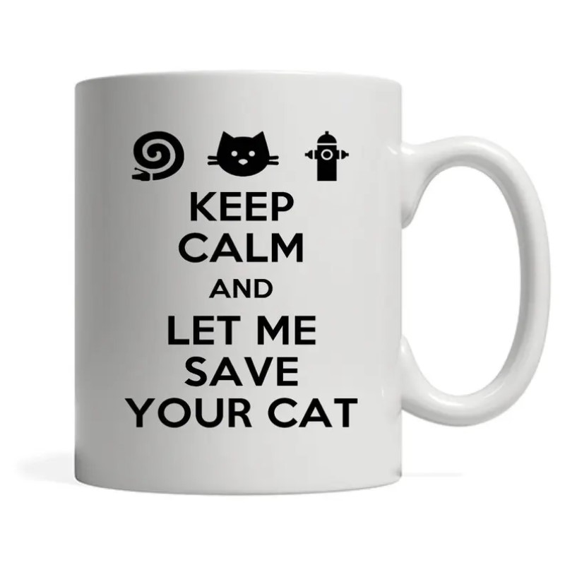 Keep Calm And Let Me Save Your Cat Firefighter Cups