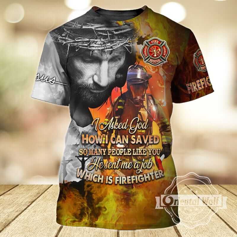 JESUS AND FIREFIGHTER T-SHIRT