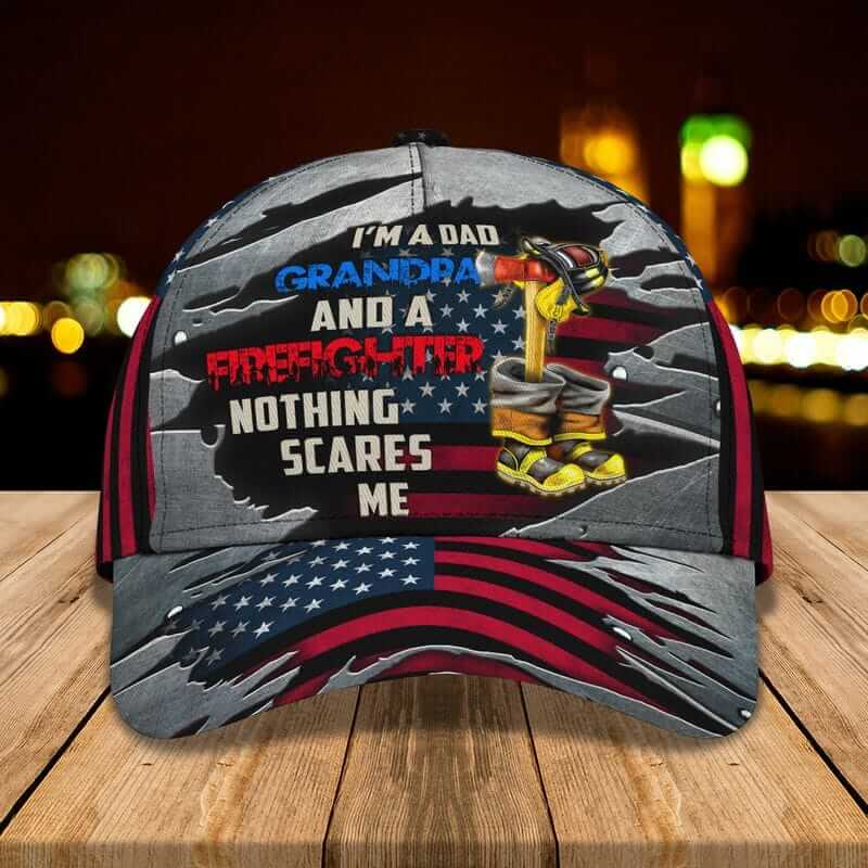 I'M A DAD GRANDPA AND FIREFIGHTER CLASSIC CAP 