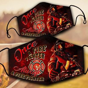 TOP ONCE A FIREFIGHTER ALWAYS FIREFIGHTER 3D MASK
