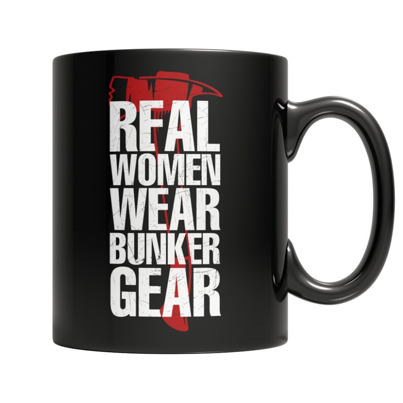 Real Women Wear Bunker Gear Cups